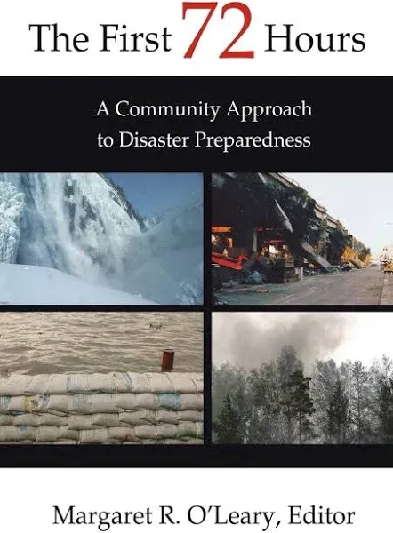 The First 72 Hours: A Community Approach to Disaster Preparedness