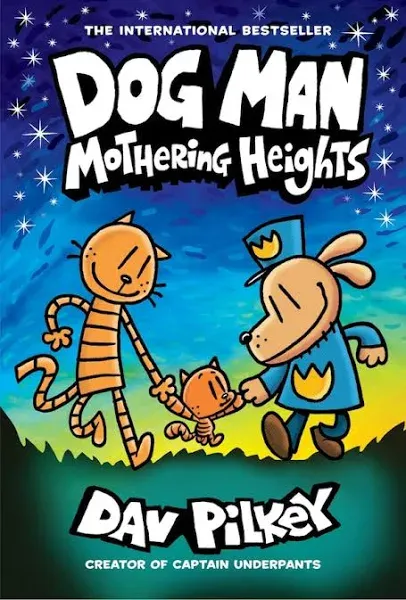 Dog Man #10 Mothering Heights