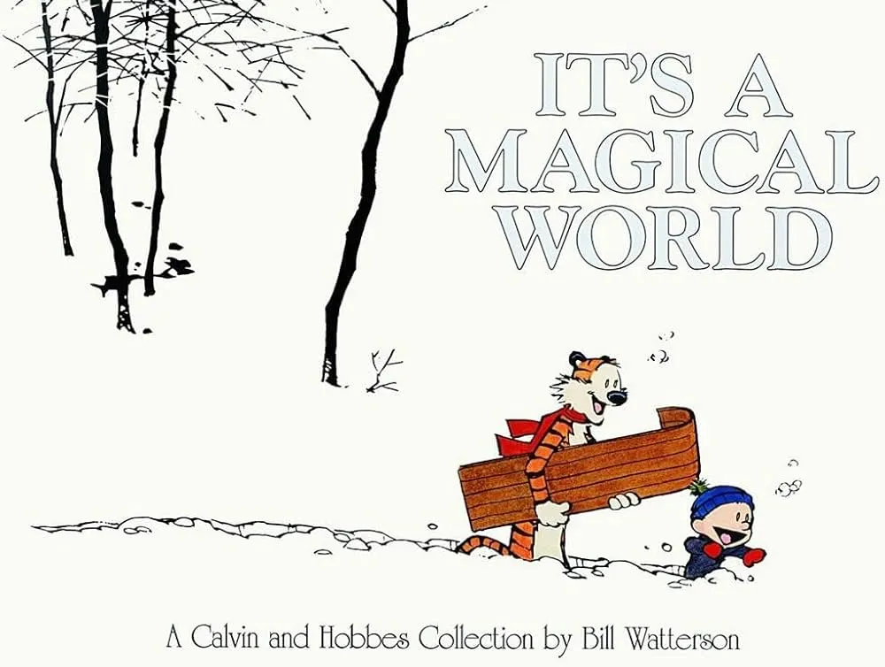 It's a Magical World: A Calvin and Hobbes Collection