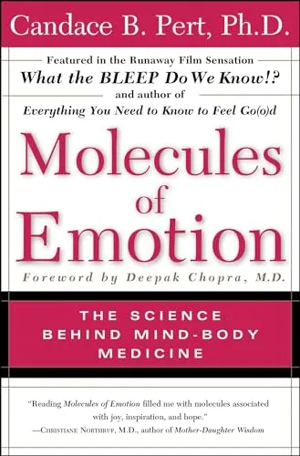 Molecules of Emotion: Why You Feel the Way You Feel (Paperback or Softback)