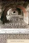 Lose Your Mother: A Journey Along the Atlantic Slave Route [Book]