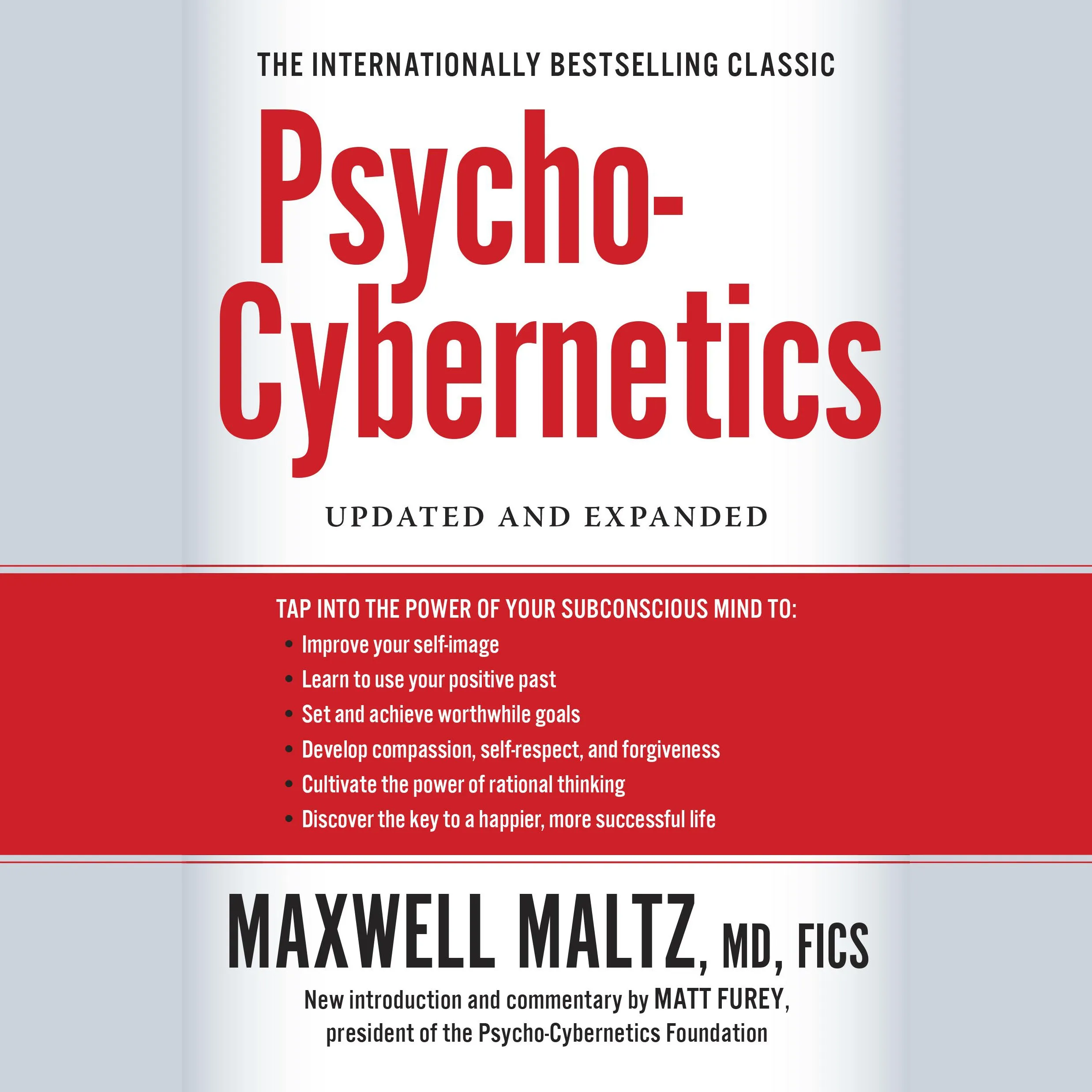 Psycho-Cybernetics: Updated and Expanded