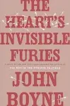 The Heart's Invisible Furies [Book]