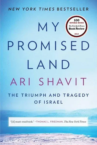 My Promised Land: The Triumph and Tragedy of Israel