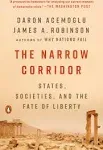 The Narrow Corridor: States, Societies, and the Fate of Liberty