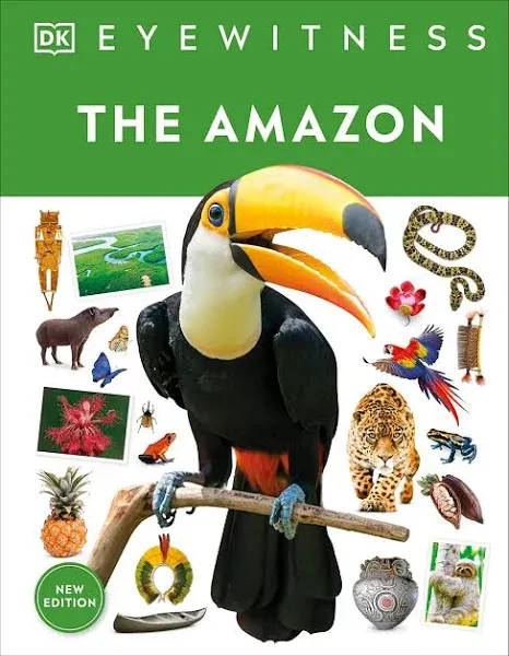 Eyewitness The Amazon (DK Eyewitness)