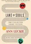 Lake of Souls: The Collected Short Fiction