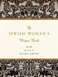 A Jewish Woman&#039;s Prayer Book by Lavie