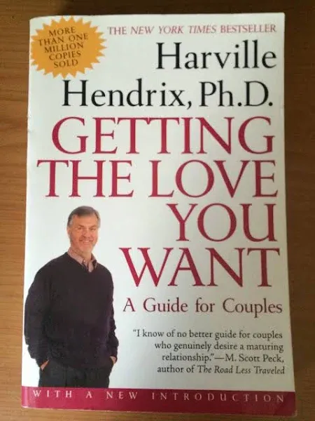 Getting the Love You Want: A Guide for Couples