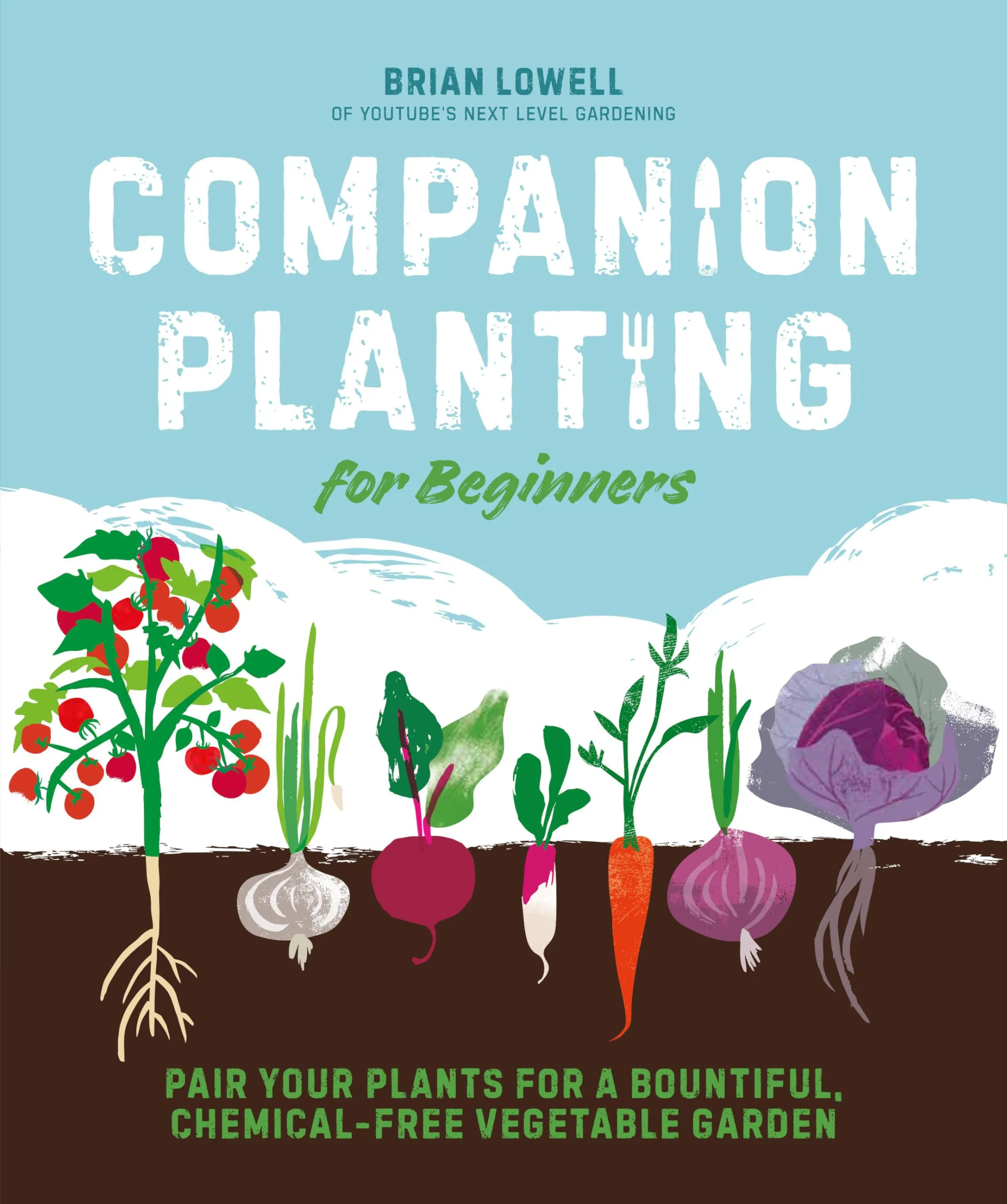 Companion Planting for Beginners Pair Y Brian Lowell Paperback