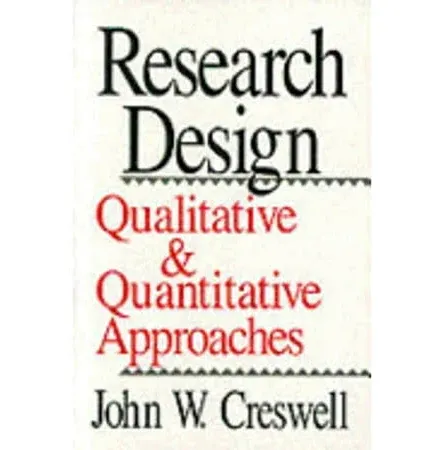 Research Design: Qualitative and Quantitative Approaches