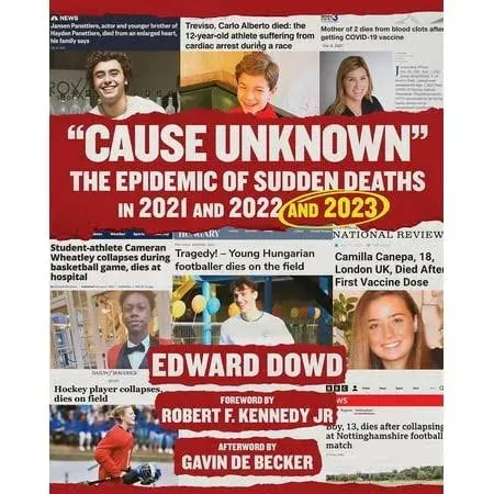 Cause Unknown: The Epidemic of Sudden Deaths in 2021 & 2022 & 2023 [Book]