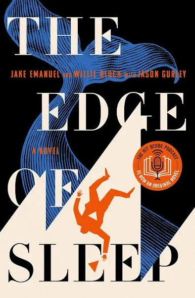 The Edge of Sleep: A Novel