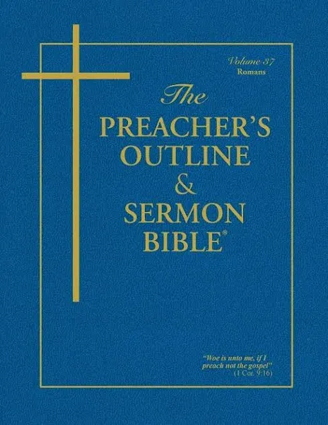 Preacher's Outline & Sermon Bible-KJV-Romans