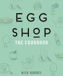 Egg Shop: The Cookbook [Book]