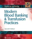 Modern Blood Banking & Transfusion Practices [Book]