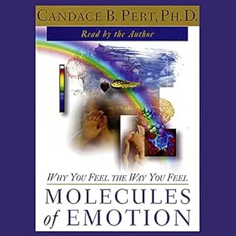 Molecules of Emotion: The Science Behind Mind-Body Medicine [Book]