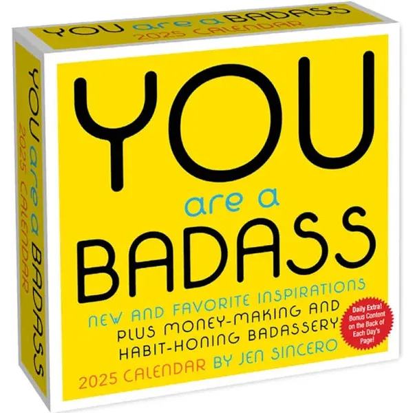 You Are A Badass Desk Calendar