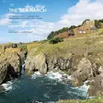 The Sea Ranch: Fifty Years of Architecture, Landscape, Place, and Comm