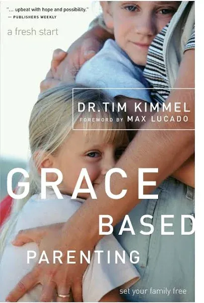 Grace-Based Parenting