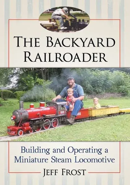 Jeff Frost The Backyard Railroader (Paperback) (UK IMPORT)