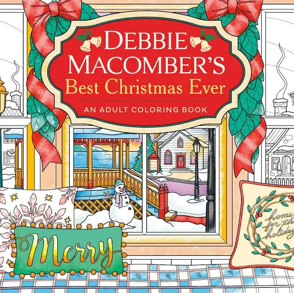 Debbie Macomber's Best Christmas Ever: An Adult Coloring Book