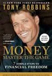 MONEY Master the Game: 7 Simple Steps to Financial Freedom [Book]