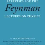 Exercises for the Feynman Lectures on Physics [Book]