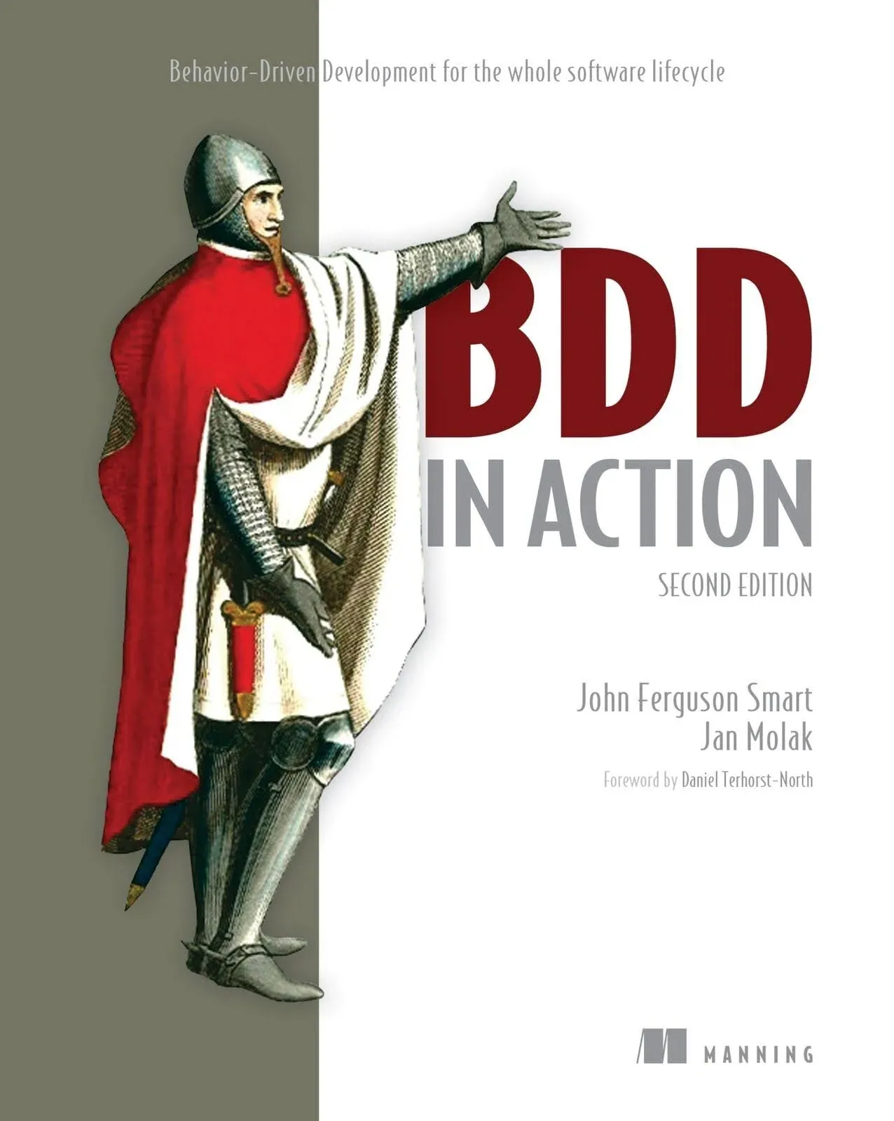 BDD in Action: Behavior-Driven Development for the Whole Software Lifecycle