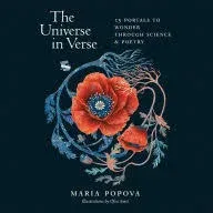 The universe in verse by Maria Popova - paperback arc 2024