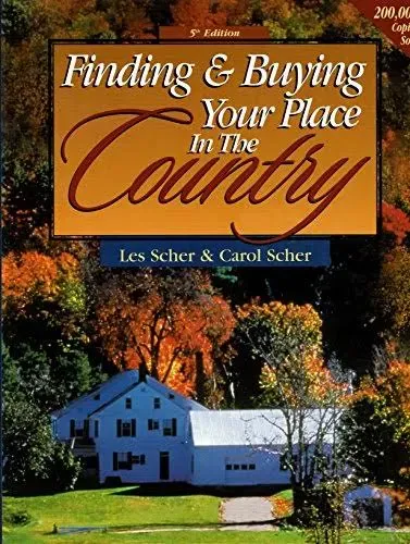 Finding & Buying Your Place in the Country