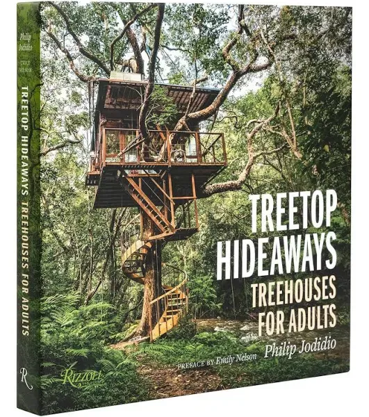 Treetop Hideaways: Treehouses for Adults