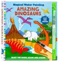 Magical Water Painting: Amazing Dinosaurs: (Art Activity Book, Books for Family Travel, Kids' Coloring Books, Magic Color and Fade) (iSeek)