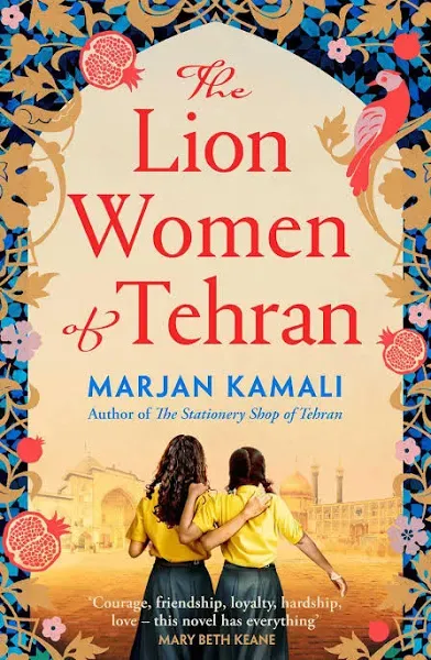 The Lion Women of Tehran: The life-affirming BBC Radio 2 Book Club pick: New