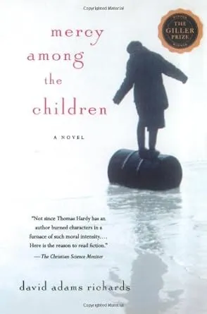 Mercy Among the Children: A Novel [Book]