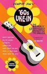 Jumpin' Jim's '60s Uke-In: Ukulele Solo [Book]