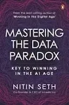 Mastering the Data Paradox: Key to Winning in the AI Age