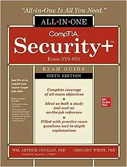 CompTIA Security+ All-in-One Exam Guide, Sixth Edition (Exam SY0-601) 