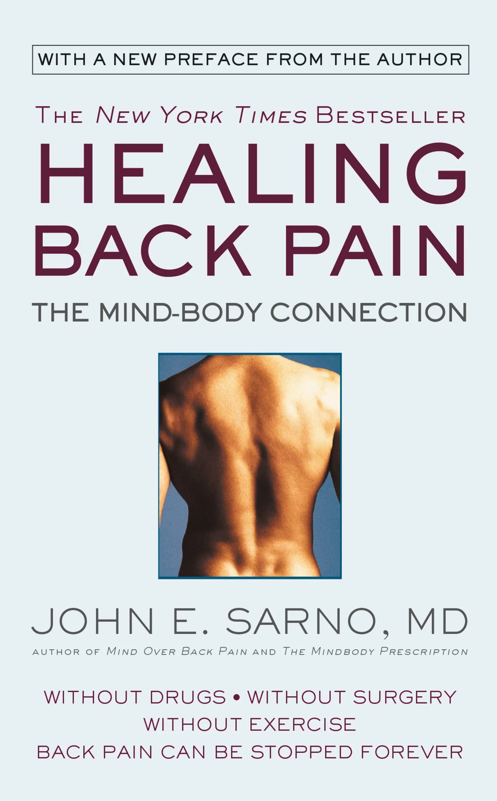 Healing Back Pain: The Mind-Body Connection [Book]