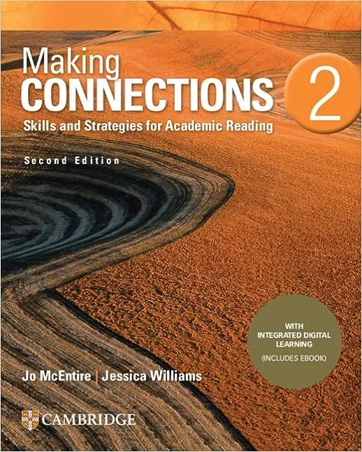 Making Connections Level 2 Student's Book with Integrated Digital Learning: Skills and Strategies for Academic Reading