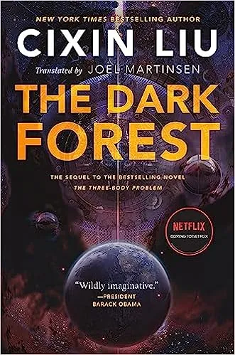 The Dark Forest (The Three-Body Problem Series, 2)The Dark Forest (The Three-Body Problem Series, 2)