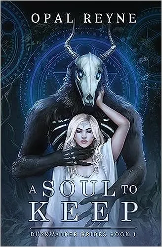 A Soul to Keep: Duskwalker Brides: Book OneA Soul to Keep: Duskwalker Brides: Book One