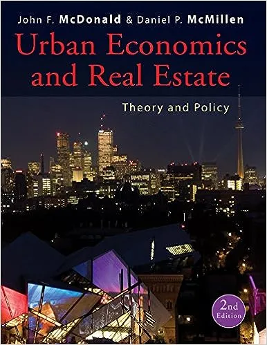 Urban Economics and Real Estate: Theory and Policy