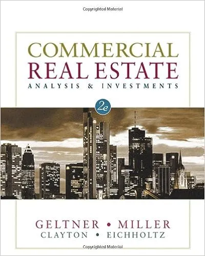 Commercial Real Estate Analysis and Investments