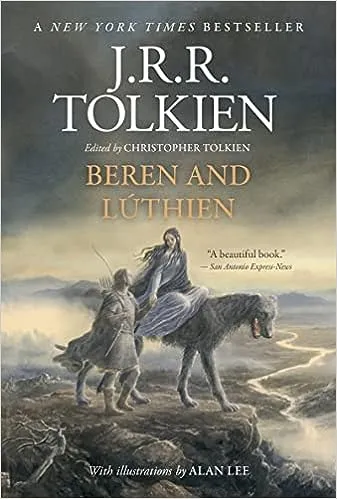 Beren and Lúthien by J. R. R. Tolkien c2018 NEW Paperback