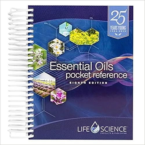 E. Science Publishing's Essential 4th (Fourth) edition(Essential Oils Desk Reference [Hardcover])(2007)