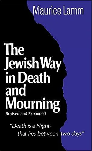 Jewish Way in Death and Mourning