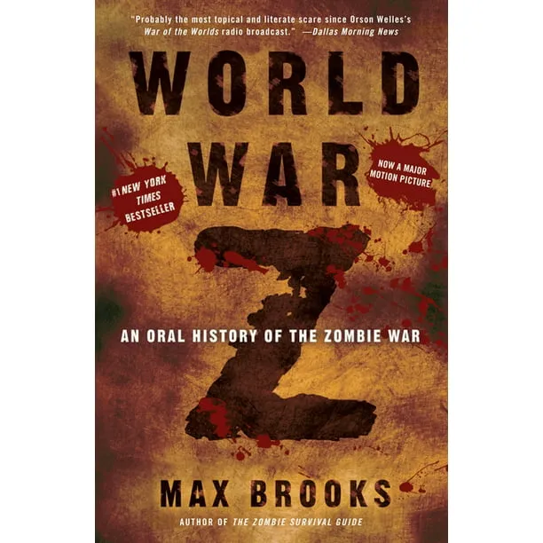 World War Z: An Oral History of the Zombie War [Book]