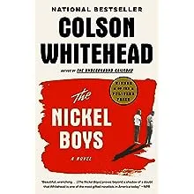 The Nickel Boys by Colson Whitehead (2019, PB) - Pulitzer Prize - NEW