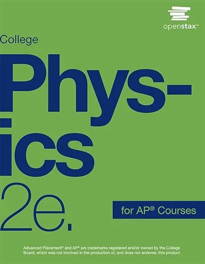 College Physics for AP(R) Courses: Part 2: Chapters 18-34